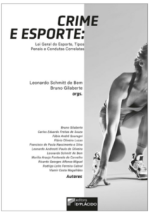 Crime e esporte: Lei Geral do Esporte, Tipos Penais e Condutas Correlatas